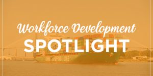 Workforce Development Spotlight for the Week of August 12