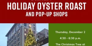 Pop-Up Holiday Booths Available for Chamber Holiday Oyster Roast December 2