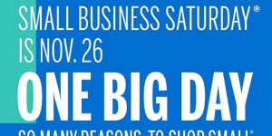 Small Business Saturday to be Held Saturday, November 26, 2022
