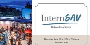 The Chamber Launches InternSAV for College Interns on June 20