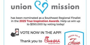 Union Mission has been nominated as a Southeast Regional Finalist in the 2025 True Inspiration Awards