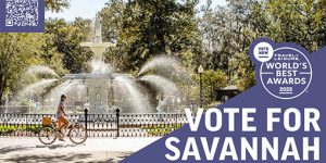 Vote for Savannah in the 2025 Travel + Leisure World’s Best Awards!